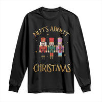 Funny Xmas Nutcracker Long Sleeve Shirt Nuts About Christmas Snowflake