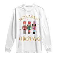 Funny Xmas Nutcracker Long Sleeve Shirt Nuts About Christmas Snowflake