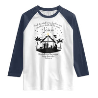 Christian Christmas Raglan Shirt And She Shall Bring Forth A Son And Thou Shalt Call His Name Jesus - Wonder Print Shop