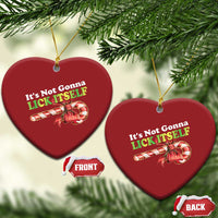 Funny Xmas Candy Cane Christmas Ornament It's Not Gonna Lick Itself - Wonder Print Shop