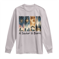 Christian Christmas Long Sleeve Shirt A Savior Is Born Jesus Nativity Scene - Wonder Print Shop