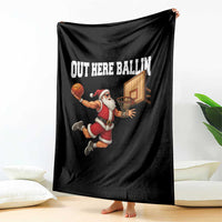 Funny Christmas Basketball Throw Blanket Out Here Ballin Xmas Santa Sport - Wonder Print Shop