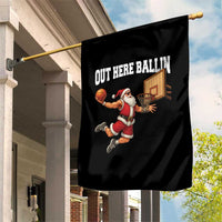 Funny Christmas Basketball Garden Flag Out Here Ballin Xmas Santa Sport - Wonder Print Shop