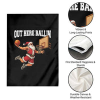 Funny Christmas Basketball Garden Flag Out Here Ballin Xmas Santa Sport - Wonder Print Shop