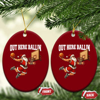 Funny Christmas Basketball Ceramic Ornament Out Here Ballin Xmas Santa Sport - Wonder Print Shop