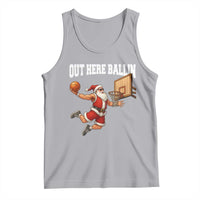 Funny Christmas Basketball Tank Top Out Here Ballin Xmas Santa Sport - Wonder Print Shop
