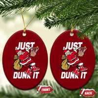 Funny Christmas Basketball Ceramic Ornament Just Dunk It Xmas Santa Sport - Wonder Print Shop