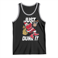 Funny Christmas Basketball Tank Top Just Dunk It Xmas Santa Sport - Wonder Print Shop