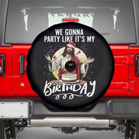Funny Christian Christmas Birthday Spare Tire Cover We Gonna Party Like It Is My Birthday - Wonder Print Shop
