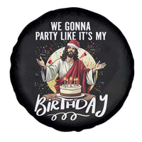 Funny Christian Christmas Birthday Spare Tire Cover We Gonna Party Like It Is My Birthday - Wonder Print Shop