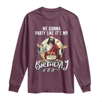 Funny Christian Christmas Birthday Long Sleeve Shirt We Gonna Party Like It Is My Birthday - Wonder Print Shop