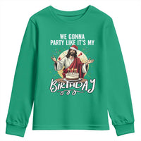 Funny Christian Christmas Birthday Youth Sweatshirt We Gonna Party Like It Is My Birthday - Wonder Print Shop