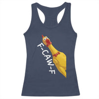 Funny F Caw F Chicken Toy Racerback Tank Top Poultry Humor - Wonder Print Shop