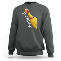 Funny F Caw F Chicken Toy Sweatshirt Poultry Humor - Wonder Print Shop