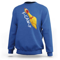 Funny F Caw F Chicken Toy Sweatshirt Poultry Humor - Wonder Print Shop