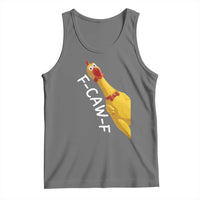 Funny F Caw F Chicken Toy Tank Top Poultry Humor - Wonder Print Shop