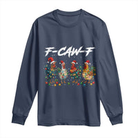 Funny F Caw F Chicken Christmas Long Sleeve Shirt Xmas Rooster Meme Poultry Farm - Wonder Print Shop