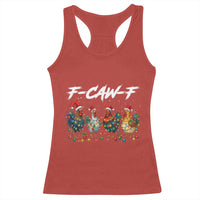 Funny F Caw F Chicken Christmas Racerback Tank Top Xmas Rooster Meme Poultry Farm - Wonder Print Shop
