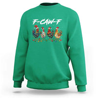 Funny F Caw F Chicken Christmas Sweatshirt Xmas Rooster Meme Poultry Farm - Wonder Print Shop