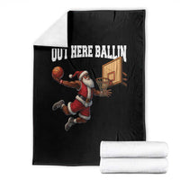 Funny Black Santa Christmas Basketball Throw Blanket Out Here Ballin Xmas Santa Sport - Wonder Print Shop