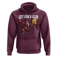 Funny Black Santa Christmas Basketball Hoodie Out Here Ballin Xmas Santa Sport - Wonder Print Shop