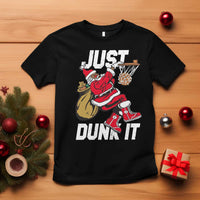 Funny Black Santa Christmas Basketball T Shirt Just Dunk It Xmas Sport - Wonder Print Shop