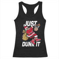 Funny Black Santa Christmas Basketball Racerback Tank Top Just Dunk It Xmas Sport - Wonder Print Shop
