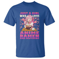 Funny Just A Girl Who Loves Anime Ramen And Sketching T Shirt Otaku Japanese Kawaii Anime Girl