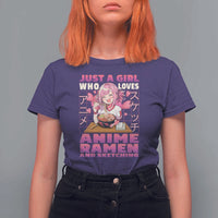 Funny Just A Girl Who Loves Anime Ramen And Sketching T Shirt For Women Otaku Japanese Kawaii Anime Girl