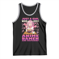 Funny Just A Girl Who Loves Anime Ramen And Sketching Tank Top Otaku Japanese Kawaii Anime Girl