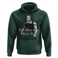 Funny Dost Thou Even Hoist Sir Gym Hoodie