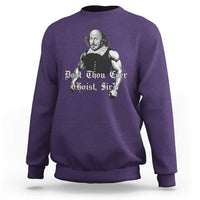 Funny Dost Thou Even Hoist Sir Gym Sweatshirt
