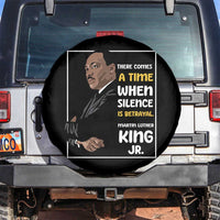 Martin Luther King Jr Quotes Spare Tire Cover There Comes A Time When Silence Is Betrayal MLK Day