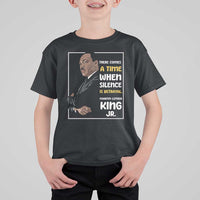 Martin Luther King Jr Quotes T Shirt For Kid There Comes A Time When Silence Is Betrayal MLK Day