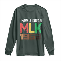 I Have A Dream Martin Luther King Long Sleeve Shirt MLK Day 1963 Speech