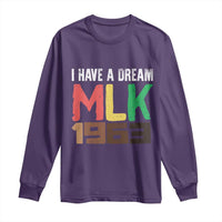 I Have A Dream Martin Luther King Long Sleeve Shirt MLK Day 1963 Speech