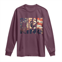 Dream Like King Dr. Martin Luther King Long Sleeve Shirt MLK Day Vintage American Flag