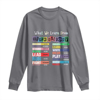 What We Learn From Black History Long Sleeve Shirt African American Pride
