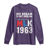 MLK His Dream Is My Dream 1963 Long Sleeve Shirt