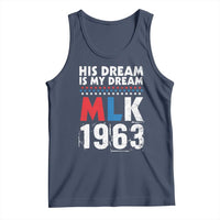 MLK His Dream Is My Dream 1963 Tank Top