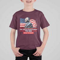 MLK Day The Time Is Always Right To Do What Is Right T Shirt For Kid Martin Luther King American Flag Black History Month