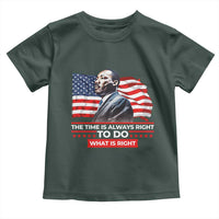 MLK Day The Time Is Always Right To Do What Is Right Toddler T Shirt Martin Luther King American Flag Black History Month