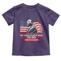 MLK Day The Time Is Always Right To Do What Is Right Toddler T Shirt Martin Luther King American Flag Black History Month