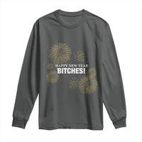 Funny Happy New Year Bitches Long Sleeve Shirt NYE Party Fireworks - Wonder Print Shop