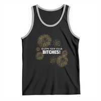 Funny Happy New Year Bitches Tank Top NYE Party Fireworks - Wonder Print Shop