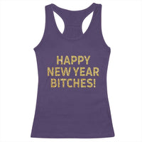 Funny Happy New Year Bitches Racerback Tank Top NYE Party Faux Glitter Effect Printed - Wonder Print Shop
