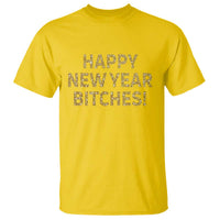 Funny Happy New Year Bitches T Shirt NYE Party Faux Glitter Effect Printed - Wonder Print Shop