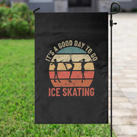 Funny It's A Good Day To Go Ice Skating Garden Flag - Wonder Print Shop