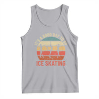 Funny It's A Good Day To Go Ice Skating Tank Top - Wonder Print Shop