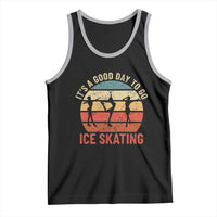 Funny It's A Good Day To Go Ice Skating Tank Top - Wonder Print Shop